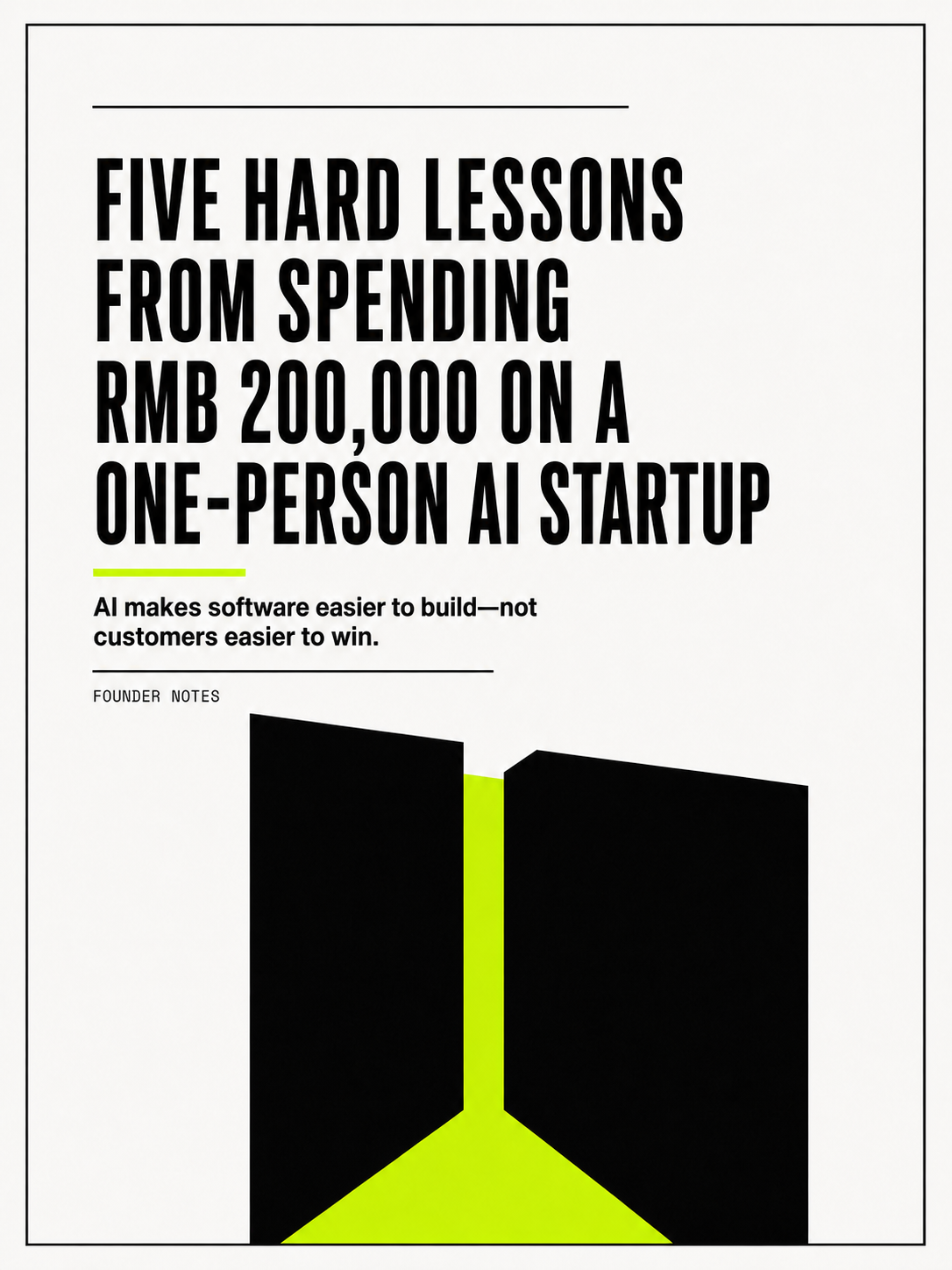 Five Hard Lessons from Spending RMB 200,000 on a One-Person AI Startup